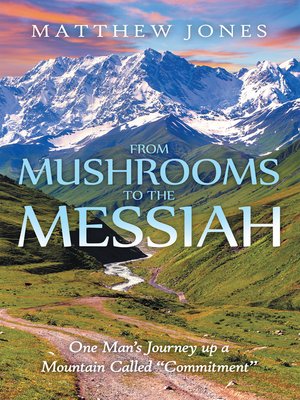 cover image of From Mushrooms to the Messiah